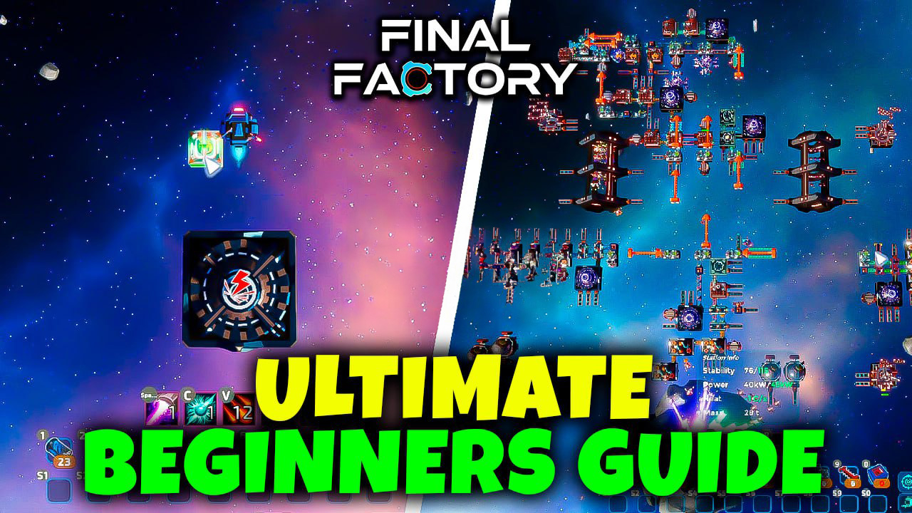 Ultimate Final Factory Beginners Guide.jpg